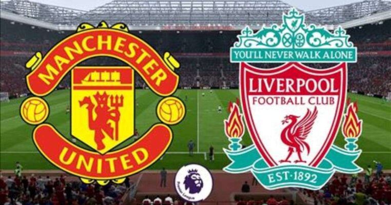 Nhận Định Xem Bóng Đá Trực Tuyến Liverpool Với MU, 06h30 Ngày 4/8